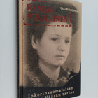 Olli Pirhonen : Kansan vihollinen : inkerinsuomalaisen Ni... - pikkukuva 1