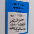 Jussi Ruhanen : Järvikylän tapahtumia (signeerattu) - pikkukuva 1