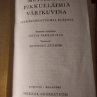 METSIEMME PIKKUELÄIMIÄ VÄRIKUVINA : ANTTI PEKKARINEN - pikkukuva 2