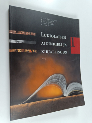 Lukiolaisen äidinkieli ja kirjallisuus 1
