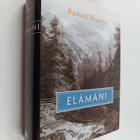 Richard Wagner : Elämäni - pikkukuva 1