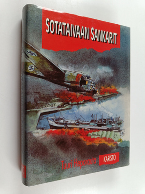 Tuuri Heporauta : Sotataivaan sankarit : lentomestari Ots...
