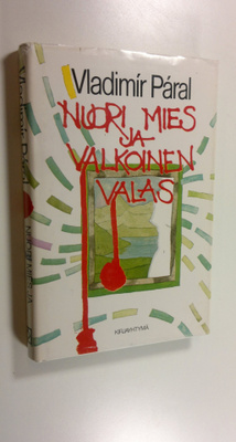 Vladimir Paral : Nuori mies ja valkoinen valas : pieni ke...