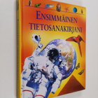 Neil Morris : Ensimmäinen tietosanakirjani - pikkukuva 1