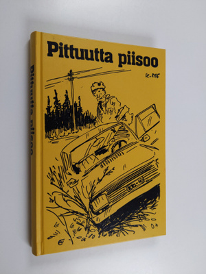 Pittuutta piisoo : valittuja juttuja Savon sanomista