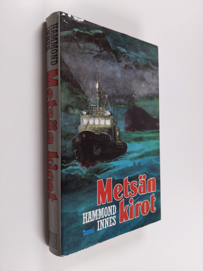 Hammond Innes : Metsän kirot