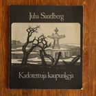 Juha Sandberg - Kadotettuja Kaupunkeja (runokirja) - pikkukuva 1