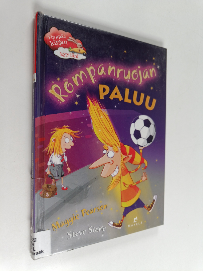Steve Stone ym. : Rompanruojan paluu