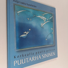 Heljä Liukko-Sundström : Korkealla päällä pilvien puutarh... - pikkukuva 1