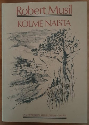 Robert Musil: Kolme naista