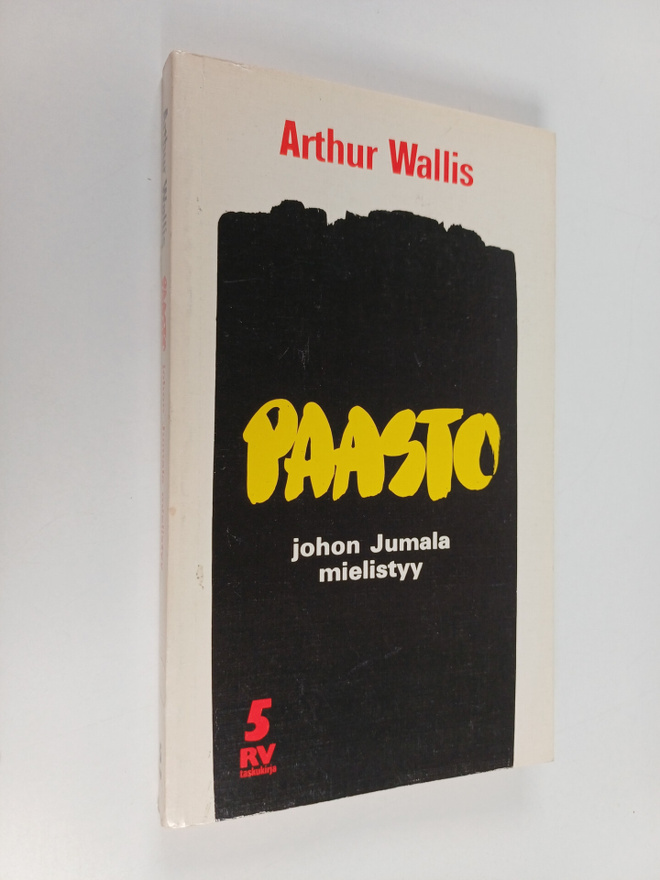 Arthur Wallis : Paasto, johon Jumala mielistyy