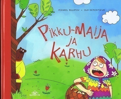 Mikhail Bulatov : Pikku-Maija ja karhu