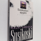 Mauri Sariola : Susikosken ajojahti - pikkukuva 1