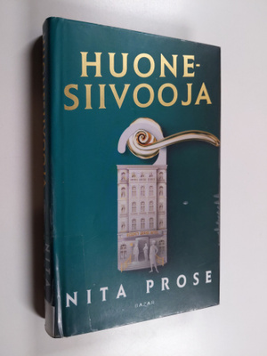 Nita Prose : Huonesiivooja