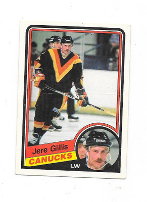 1984-85 OPC #318 Jere Gillis , Vancouver Canucks