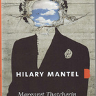 Hilary Mantel : Margaret Thatcherin salamurha - pikkukuva 1
