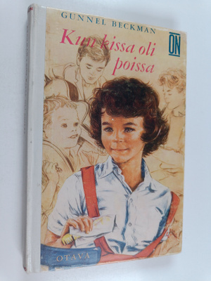 Gunnel Beckman : Kun kissa oli poissa