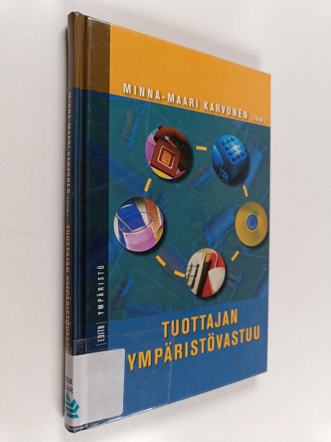 Minna-Maari Karvonen : Tuottajan ympäristövastuu : riskie...