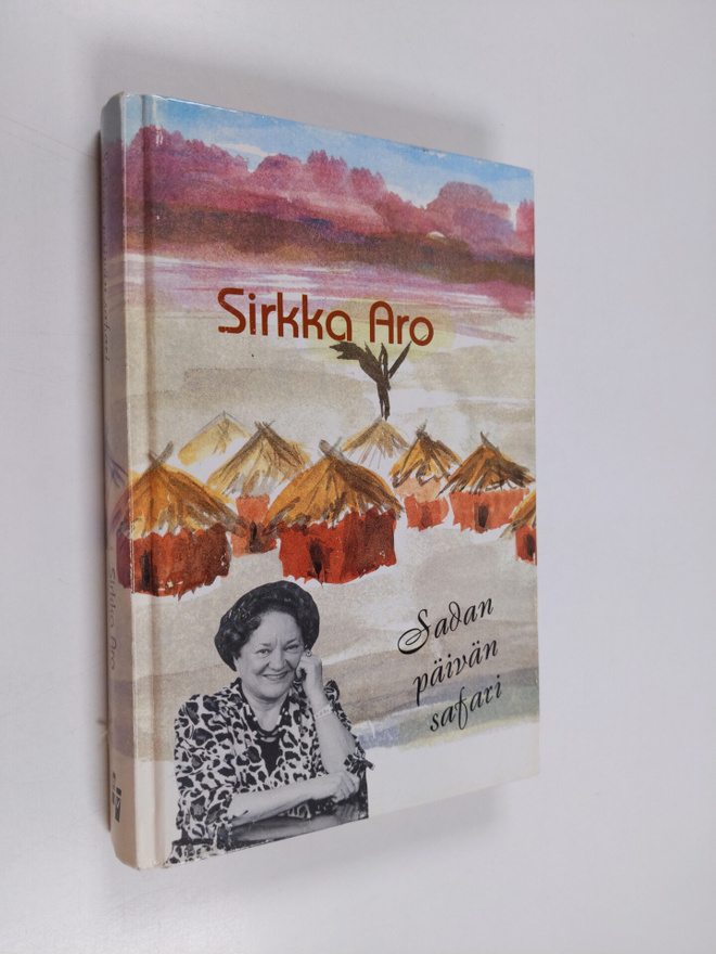 Sirkka Aro : Sadan päivän safari : vaikutelmia Keniasta, ...