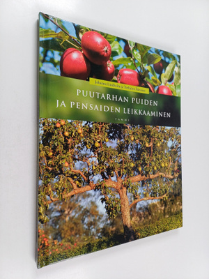 Johanna Lindholm ym. : Puutarhan puiden ja pensaiden leik...
