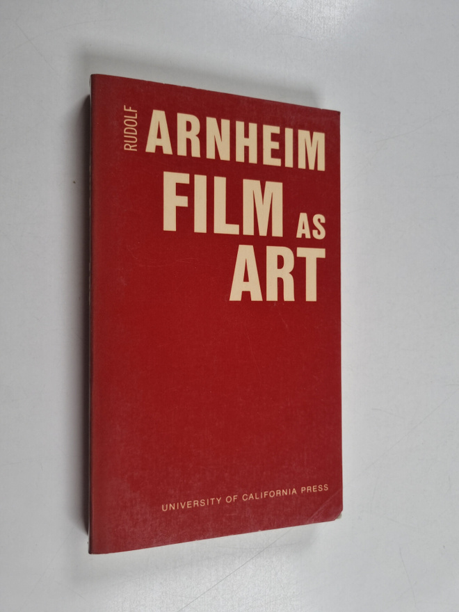 Rudolf Arnheim : Film as art