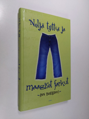 Ann Brashares : Neljä tyttöä ja maagiset farkut