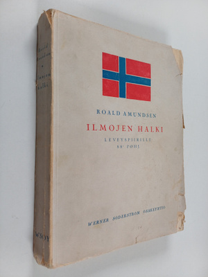Roald Amundsen : Ilmojen halki : leveyspiirille 88  P.