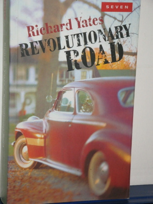Richard Yates : Revolutionary Road