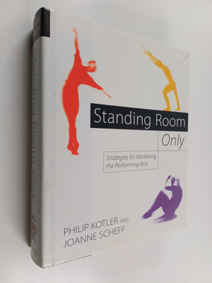 Philip Kotler : Standing room only : strategies for marke...