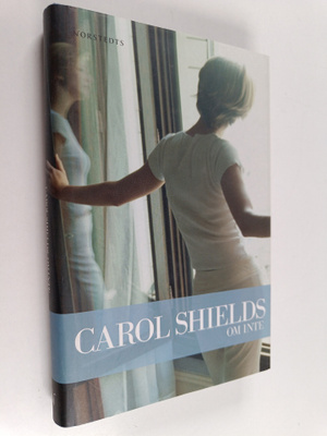 Carol Shields : Om inte