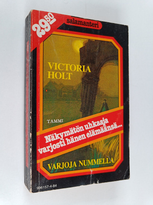 Victoria Holt : Varjoja nummella
