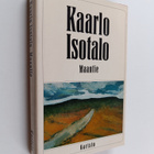 Kaarlo Isotalo : Maantie : romaani työttömistä - pikkukuva 1