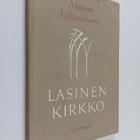 Mirjami Lähteenkorva : Lasinen kirkko : runoja - pikkukuva 1