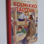 Elina Aro : Kolmikko talttuu - pikkukuva 1
