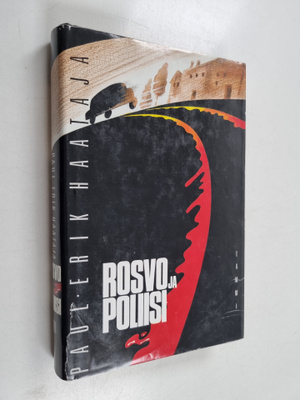Paul-Erik Haataja : Rosvo ja poliisi : rikosromaani