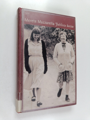 Merete Mazzarella : Juhlista kotiin