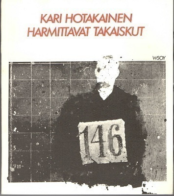 Kari Hotakainen : Harmittavat takaiskut ,1p