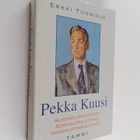 Erkki Tuomioja : Pekka Kuusi : alkoholipoliitikko, sosiaa... - pikkukuva 1