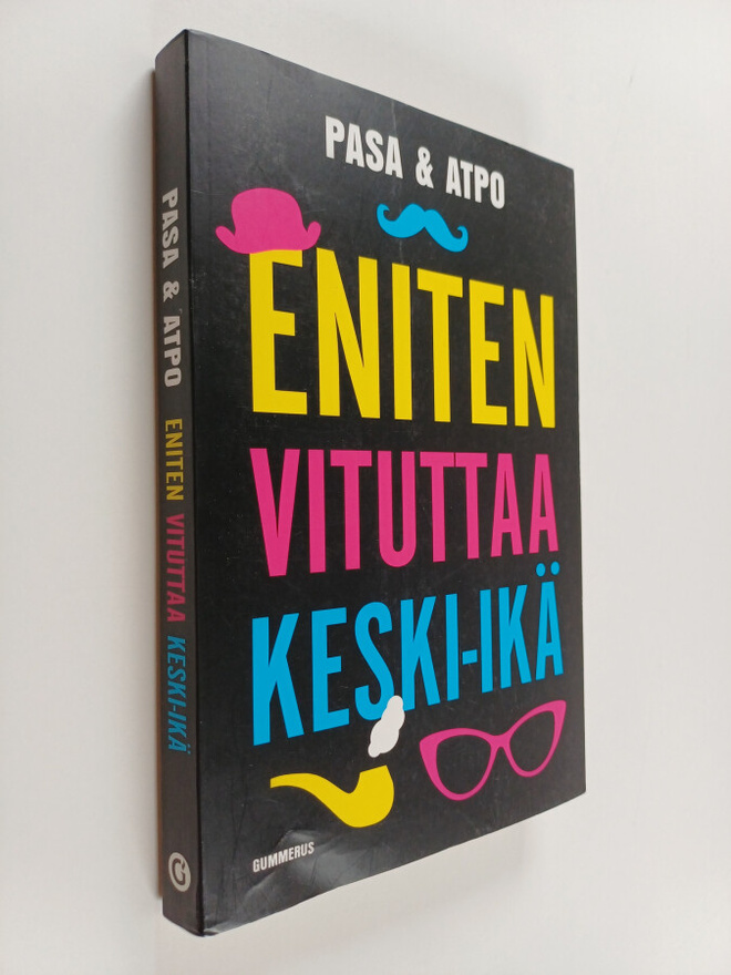 Pasa Pasa ym. : Eniten vituttaa keski-ikä