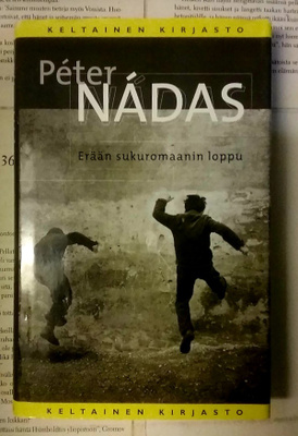 Peter Nadas - Erään sukuromaanin loppu (sid.)