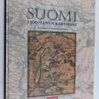 Leena Miekkavaara : Suomi 1500-luvun kartoissa : Kuvauksi... - pikkukuva 1