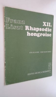 Franz Liszt : Rhapsodie hongroise 12 - fur klavier ; for ...