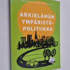 Arkielämän ympäristöpolitiikka - pikkukuva 1