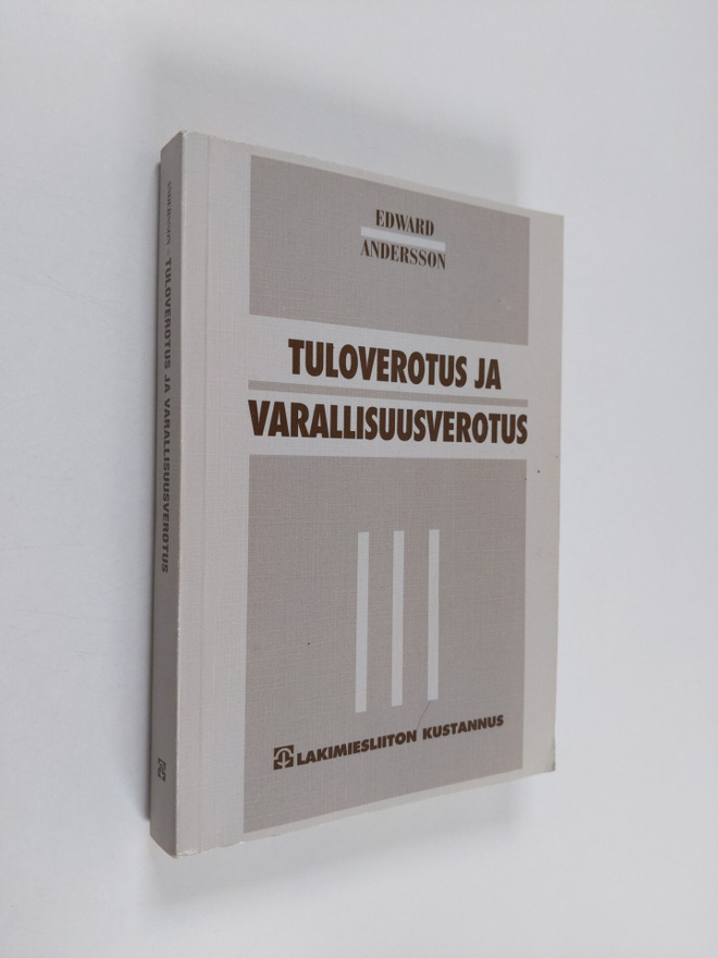 Edward Andersson : Tuloverotus ja varallisuusverotus