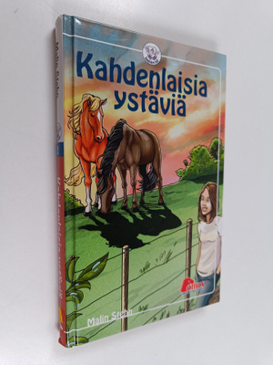Malin Stehn : Kahdenlaisia ystäviä