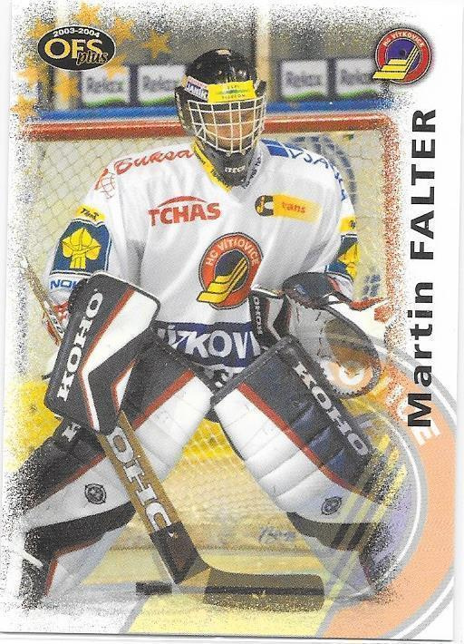 2003-04 OFS Plus #4 Martin Falter Vitkovice MV