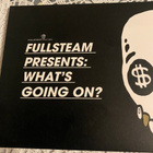 FULLSTREAM PRESENTS: What`s Going On? *FIN 2009 - pikkukuva 1