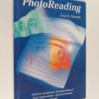 Paul R. Scheele : PhotoReading Whole Mind -järjestelmä - pikkukuva 1
