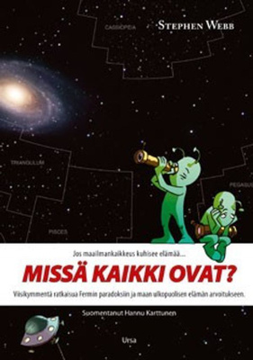 Stephen Webb: Missä kaikki ovat?