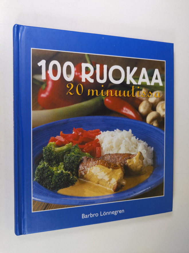 Barbro Lönnegren : 100 ruokaa 20 minuutissa